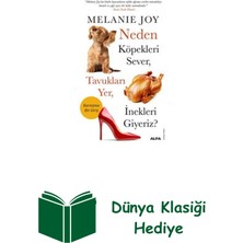 Neden Köpekleri Sever Tavukları Yer Inekleri Gi... + Dünya Klasiği Hediye