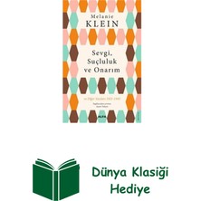 Sevgi Suçluluk ve Onarım ve Diğer Yazıları 1921... + Dünya Klasiği Hediye