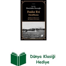 Doğan Kitap Fenler Evi Darülfünun - Müslüman Dünyasının Ilk... + Dünya Klasiği Hediye