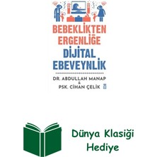 Timaş Yayınları Bebeklikten Ergenliğe Dijital Ebeveynlik + Dünya Klasiği Hediye
