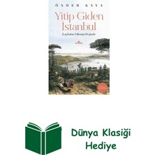 Kronik Kitap Yitip Giden Istanbul-Kaybolan Mirasın Peşinde + Dünya Klasiği Hediye