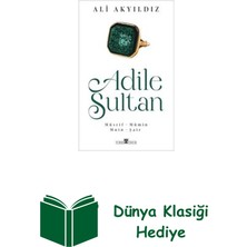 Timaş Yayınları Adile Sultan: Müsrif Mümin Muin Şair + Dünya Klasiği Hediye