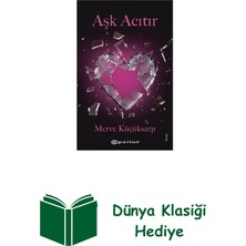 Epsilon Yayınevi Aşk Acıtır + Dünya Klasiği Hediye