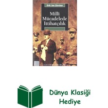 İletişim Yayınları Milli Mücadelede Ittihatçılık 1905-1926 + Dünya Klasiği Hediye