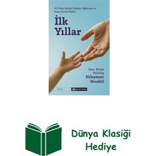 Epsilon Yayınevi Ilk Yıllar - 3 Yaşta Ruhsal Gelişim Bağlanma Ve... + Dünya Klasiği Hediye