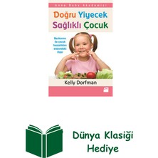 Doğan Kitap Doğru Yiyecek Sağlıklı Çocuk + Dünya Klasiği Hediye