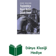 Metis Yayınları Yaşlandıkça Hayat Neden Çabuk Geçer + Dünya Klasiği Hediye