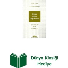 Yapı Kredi Yayınları Biraz Daha Düşününce - Iş Insanları Için Denemeler + Dünya Klasiği Hediye