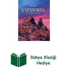 Kapadokya - Taş Kapıdan Taçkapıya + Dünya Klasiği Hediye