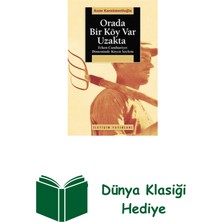 İletişim Yayınları Orada Bir Köy Var Uzakta + Dünya Klasiği Hediye