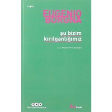 Maxi Trendy Şu Bizim Kırılganlığımız
