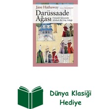 İş Bankası Kültür Yayınları Darüssaade Ağası - Osmanlı Sarayı'nda Bir Güç O... + Dünya Klasiği Hediye