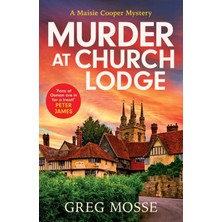 Maxi Trendy Murder At Church Lodge: The First In An Absolutely Gripping New Small Village Cosy Crime Series
