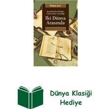 İletişim Yayınları Iki Dünya Arasında Istanbul'da Dindar Üniversit... + Dünya Klasiği Hediye
