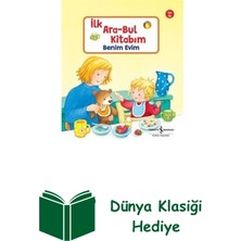 İş Bankası Kültür Yayınları Benim Evim - Ilk Ara - Bul Kitabım 12+ Ay + Dünya Klasiği Hediye