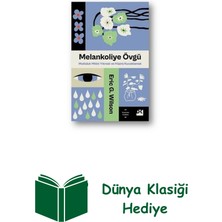 Doğan Kitap Melankoliye Övgü - Mutluluk Mitini Yıkmak ve Hü... + Dünya Klasiği Hediye