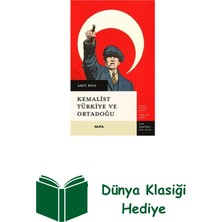 Kemalist Türkiye ve Ortadoğu - Iki Dünya Savaşı... + Dünya Klasiği Hediye