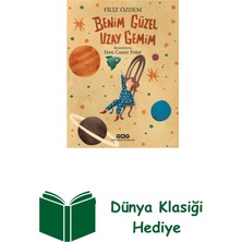 Yapı Kredi Yayınları Benim Güzel Uzay Gemim + Dünya Klasiği Hediye