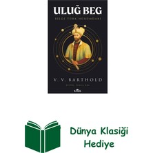 Kronik Kitap Uluğ Beg: Bilge Türk Hükümdarı + Dünya Klasiği Hediye