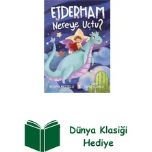 Timaş Çocuk Ejderham Nereye Uçtu? + Dünya Klasiği Hediye