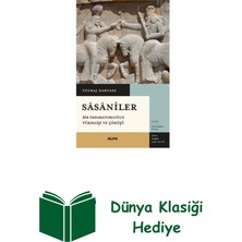Sasaniler: Bir Imparatorluğun Yükselişi ve Çöküşü + Dünya Klasiği Hediye