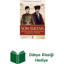Timaş Yayınları Son Sultan - Osmanlı Imparatorluğu'nun Sanremo'... + Dünya Klasiği Hediye