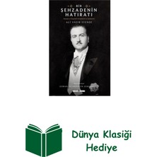Timaş Yayınları Bir Şehzadenin Hatıratı - Vatanda ve Sürgünde G... + Dünya Klasiği Hediye