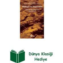 Metis Yayınları Mülkiyet ve Müşterekler - Türkiye'de Mülkiyetin... + Dünya Klasiği Hediye
