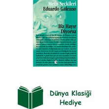 Metis Yayınları Biz Hayır Diyoruz + Dünya Klasiği Hediye
