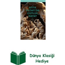 Antik Yunan'da Günlük Hayat - Antik Uygarlıklar... + Dünya Klasiği Hediye