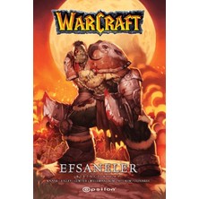 Warcraft - Efsaneler (Birinci Kitap)
