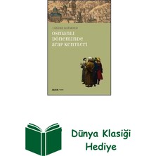 Osmanlı Döneminde Arap Kentleri + Dünya Klasiği Hediye