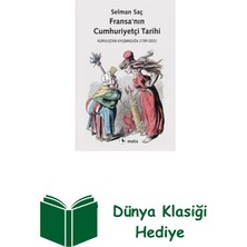 Metis Yayınları Fransa'nın Cumhuriyetçi Tarihi - Kuruluştan Uyu... + Dünya Klasiği Hediye