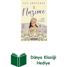 Timaş Yayınları Nazime - Aydın ve Dindar Bir Sultan + Dünya Klasiği Hediye