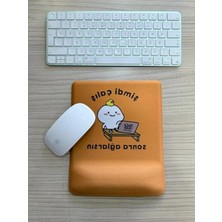 Hakay Şimdi Çalık Sonra Ağlarsın Baskılı Bilek Destekli Kare Mouse Pad (Turuncu)
