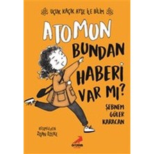 KSB Store Atomun Bundan Haberi Var Mı? - Uçuk Kaçık Ayşe ile Bilim 3