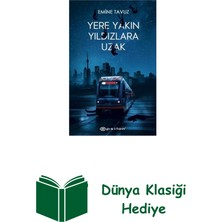 Epsilon Yayınevi Yere Yakın Yıldızlara Uzak + Dünya Klasiği Hediye