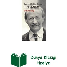 Epsilon Yayınevi Gazetecilikte Geçen O Yıllar-2 + Dünya Klasiği Hediye