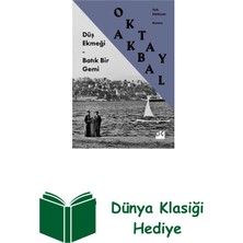 Doğan Kitap Düş Ekmeği - Batık Bir Gemi + Dünya Klasiği Hediye