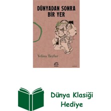 İletişim Yayınları Dünyadan Sonra Bir Yer + Dünya Klasiği Hediye