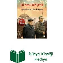 Doğan Kitap Iki Nesil Bir Şehir + Dünya Klasiği Hediye