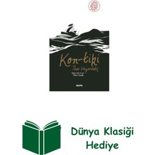 Alfa Yayınları Kon-Tiki + Dünya Klasiği Hediye