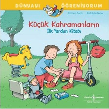 KSB Store Küçük Kahramanların Ilk Yardım Kitabı Dünyayı Öğreniyorum