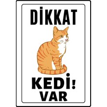CATEKSSS Dikkat Kedi Var Uyarı Ikaz Levhası Pvc Kaplama A4 Sarı