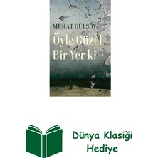 Can Yayınları Öyle Güzel Bir Yer Ki + Dünya Klasiği Hediye
