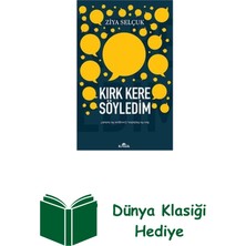 Kronik Kitap Kırk Kere Söyledim - Ben Ne Söyledim Çocuğum Ne... + Dünya Klasiği Hediye