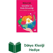 Doğan Kitap Çocuklar ve Gıda Güvenliği - Anne ve Babalar Iç... + Dünya Klasiği Hediye