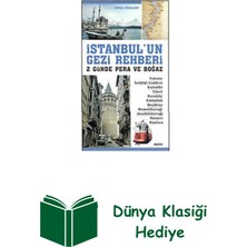 Istanbul'un Gezi Rehberi - 2 Günde Pera ve Boğaz + Dünya Klasiği Hediye