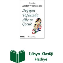 İnkılap Kitabevi Değişen Toplumda Aile ve Çocuk + Dünya Klasiği Hediye
