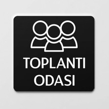 Ofistike Toplantı Odası Isimlik Ofis Yönlendirme Kapı Isimlik Oda Tabela